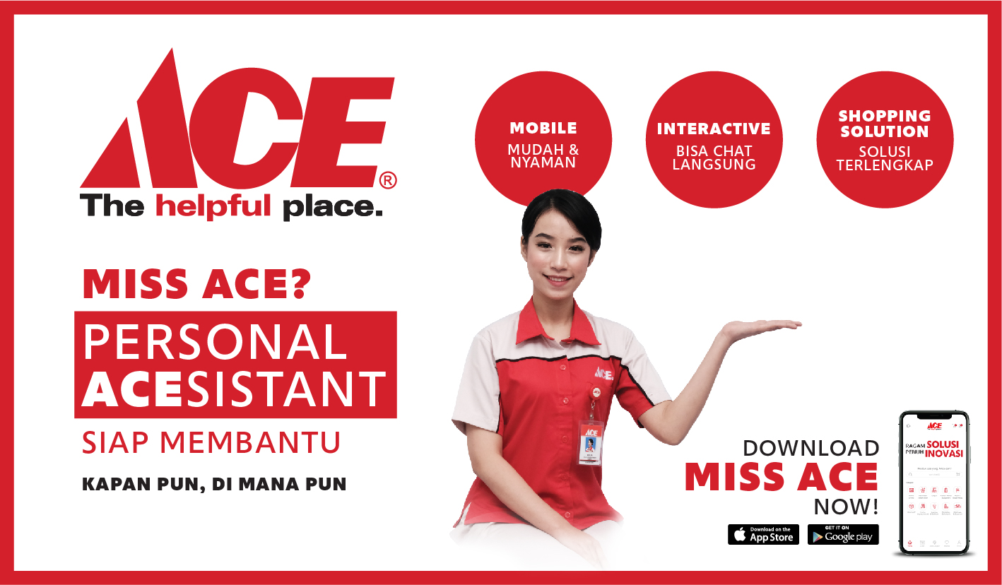 Ace Mudahkan Konsumen Lewat Layanan Miss Ace